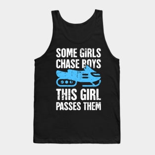 Some Girls Chase Boys - Funny Snowmobile Design Tank Top